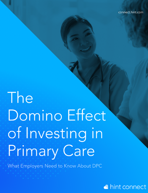 High quality primary care is the gateway to better health for employees and lower costs for employers.